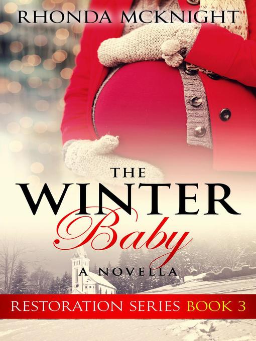Title details for The Winter Baby by Rhonda McKnight - Available